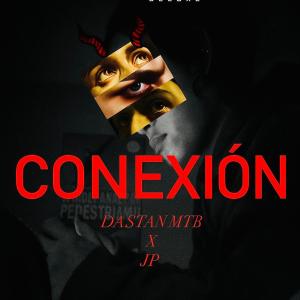 收聽DASTAN MTB的Conexión RM (feat. Jp.eer) (Explicit)歌詞歌曲