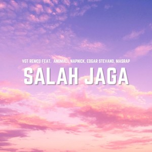 VGT REMCO的專輯Salah Jaga