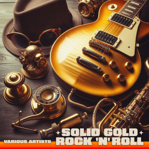 อัลบัม Solid Gold Rock 'N' Roll ศิลปิน Various