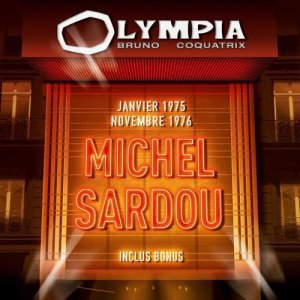 ดาวน์โหลดและฟังเพลง La maladie d'amour (Live à l'Olympia / 1976) พร้อมเนื้อเพลงจาก Michel Sardou