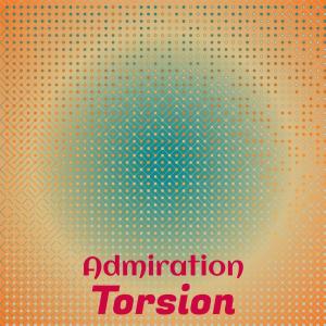 Admiration Torsion dari Various