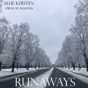 Listen to Runaways song with lyrics from Allie Kersten