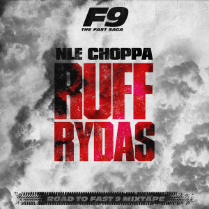 收聽NLE Choppa的Ruff Rydas (Explicit)歌詞歌曲