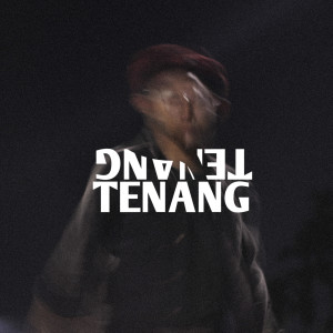 Dengarkan TENANG lagu dari Barrhyme dengan lirik