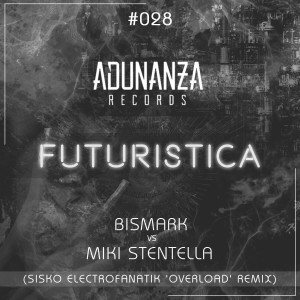 Listen to Futuristica (Sisko Electrofanatik 'Overload' Remix) song with lyrics from Miki Stentella