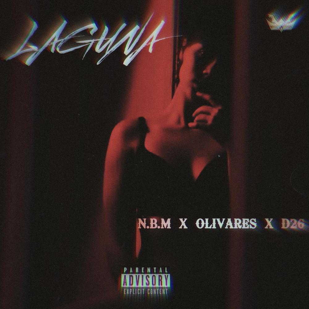 Laguna (feat. OLIVARES & D26) (Explicit)