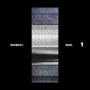 ดาวน์โหลดและฟังเพลง No.1 พร้อมเนื้อเพลงจาก DISH//