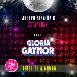 Album First Be a Woman (New Version 2K22) from Joseph Sinatra