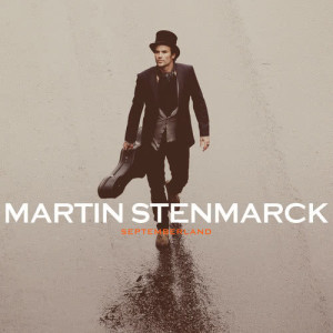 Martin Stenmarck的專輯Septemberland