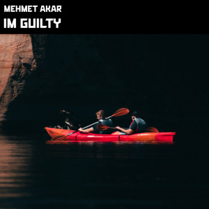 Listen to Im Guilty (Original Mix) song with lyrics from Mehmet Akar