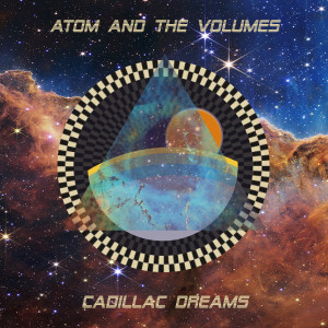 The Volumes的專輯Cadillac Dreams