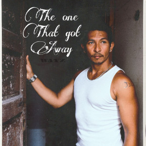 收听Wayz的The One That Got Away歌词歌曲