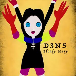 收聽D3N5的Bloody Mary (Radio Edit)歌詞歌曲