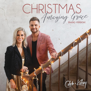 อัลบัม Christmas Amazing Grace (Radio Version) ศิลปิน Caleb