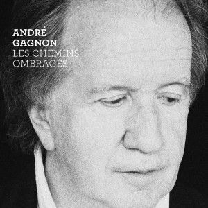 André Gagnon的專輯Les chemins ombragés