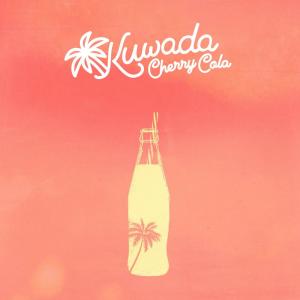收聽Kuwada的Cherry Cola (Explicit)歌詞歌曲