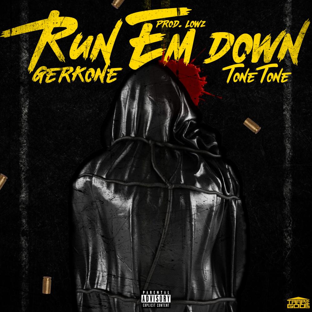 Run Em Down (feat. Tone Tone) (Explicit)