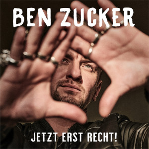 Album Jetzt erst recht! from Ben Zucker