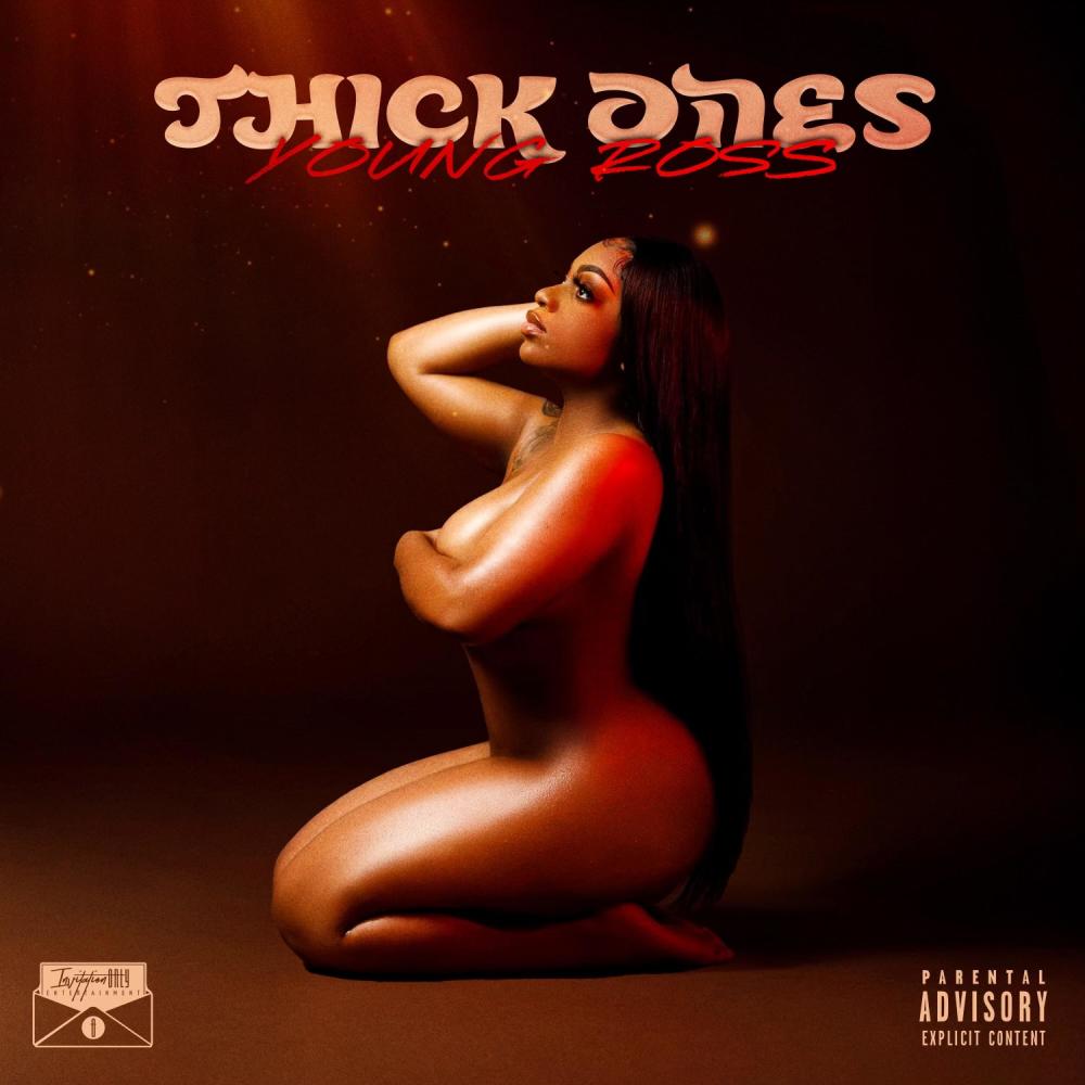 Thick Ones (Explicit)