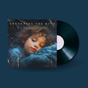 Album Grounding the Mind from Bedtimes and Nursery Rhymes