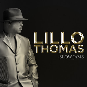 Slow Jams dari Lillo Thomas