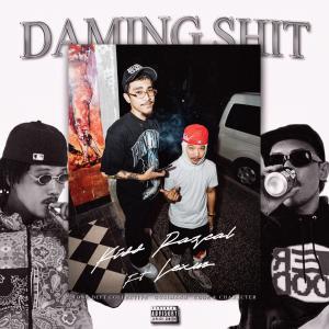 Kidd Razcal的專輯DAMING SHIT (feat. Lexus) (Explicit)