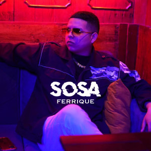 收聽ferrique的Sosa歌詞歌曲