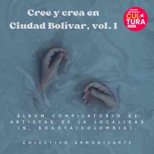 Various Artists的專輯Cree y Crea en Ciudad Bolívar, Vol. 1 (Explicit)