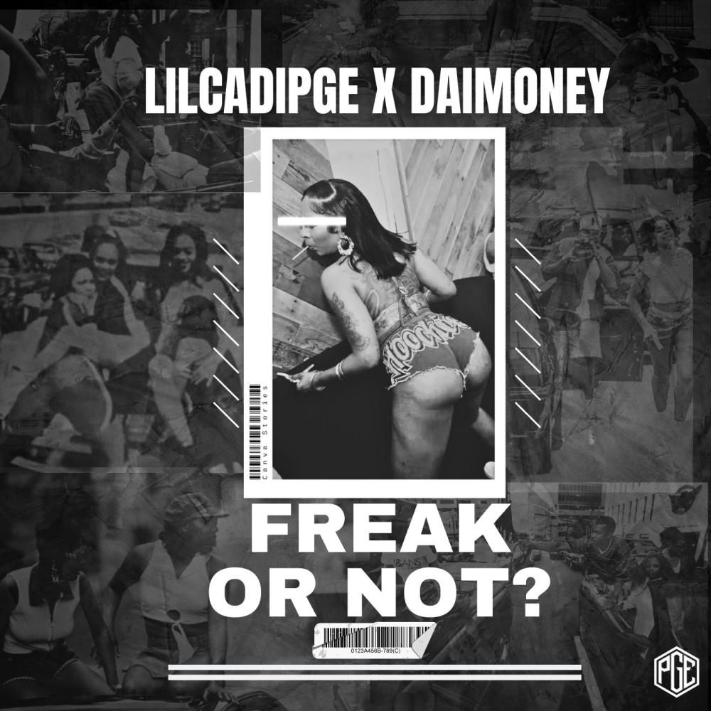 Freak Or Not (Explicit)