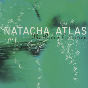 Album The Remix Collection from Natacha Atlas