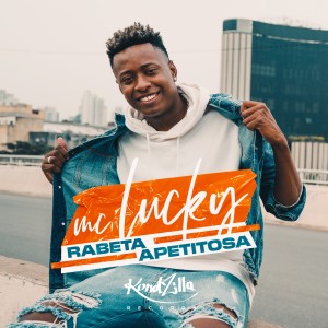 收聽Mc lucky的Rabeta Apetitosa歌詞歌曲