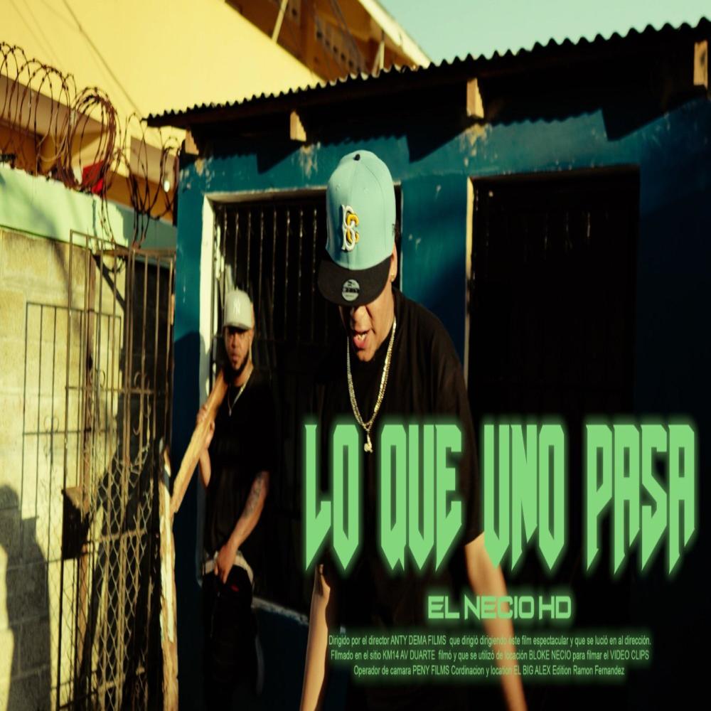 Lo que uno pasa (feat. Necio official) (Explicit)