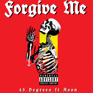Album Forgive Me from 45 Degrees