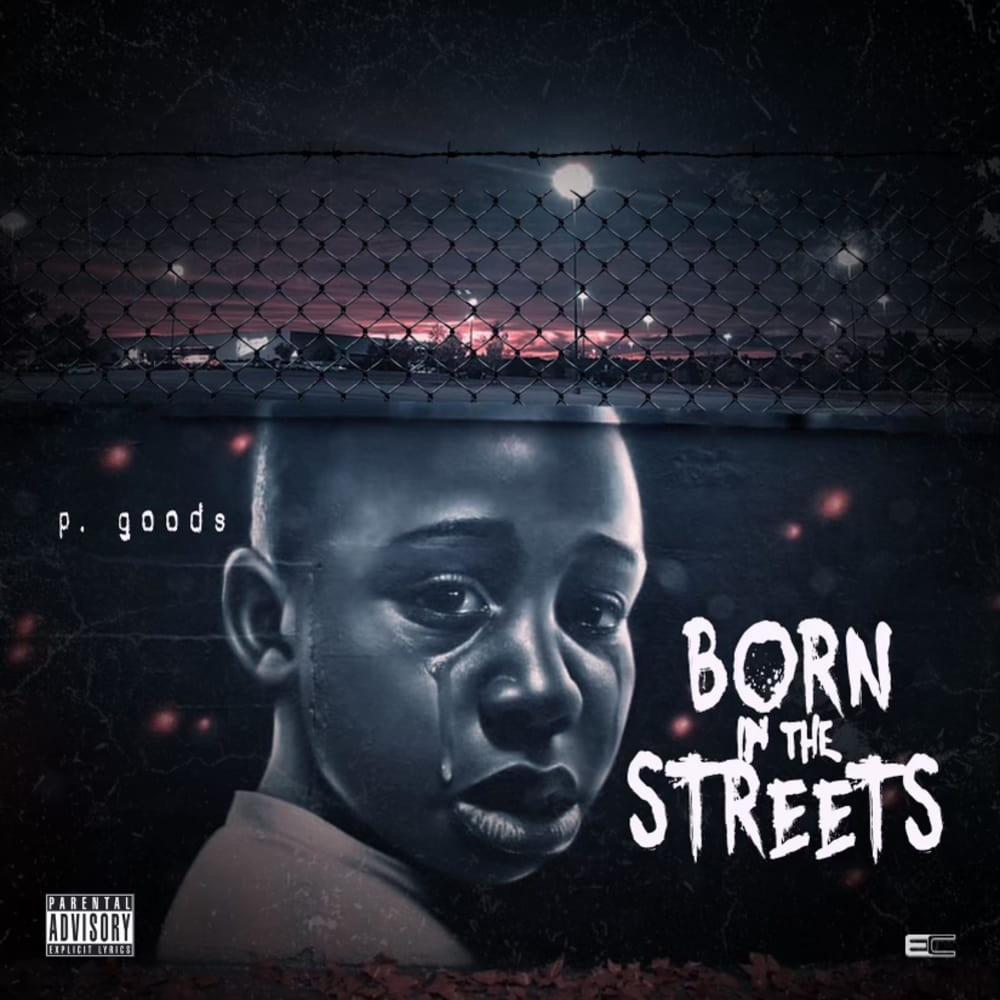 Born In the Streets (Explicit)