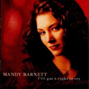 Mandy Barnett的專輯I've Got A Right To Cry