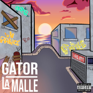 Listen to La malle (Explicit) (其他) song with lyrics from Gator