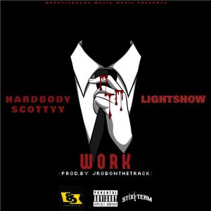 อัลบัม WORK (feat. Lightshow) (Explicit) ศิลปิน Hardbody Scottyy