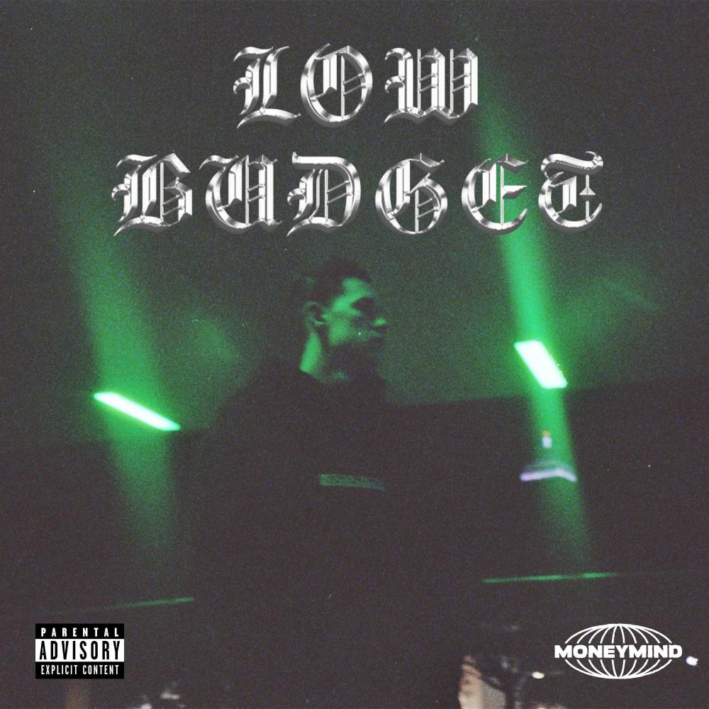 Low Budget (Explicit)