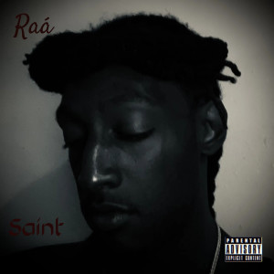 Album Saint (Explicit) from Raa