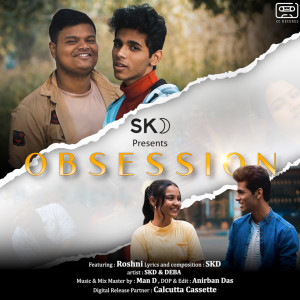 Listen to Obsession song with lyrics from THE SKD
