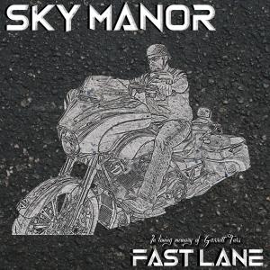 Sky Manor的專輯Fast Lane