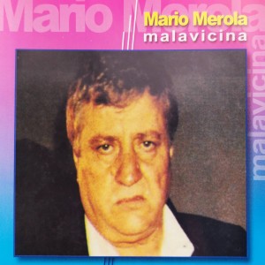 Album Malavicina from Mario Merola
