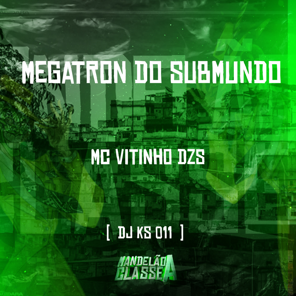 Megatron do Submundo