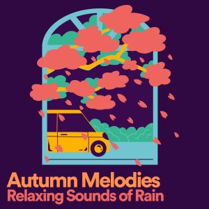 Dengarkan lagu Autumn Melodies Relaxing Sounds of Rain, Pt. 12 nyanyian Recording Nature dengan lirik