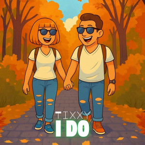 Tixxy的專輯I Do