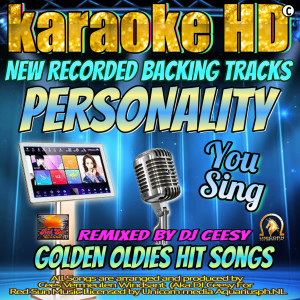 Listen to Personality (2022 remastered & remixed - Karaoke Version) song with lyrics from DJ Ceesy