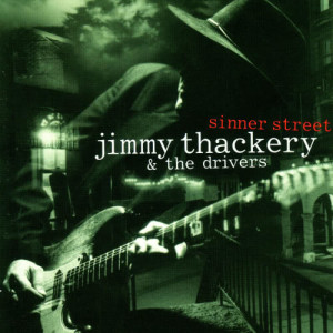 Jimmy Thackery的專輯Sinner Street