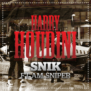 อัลบัม Harry Houdini ศิลปิน Snik