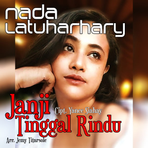 Album Janji Tingal Rindu oleh Nada Latuharhary