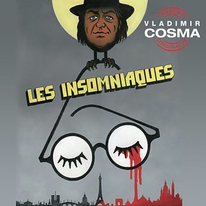 Album Les Insomniaques (Bande originale du film de Jean-Pierre Mocky) oleh Vladimir Cosma